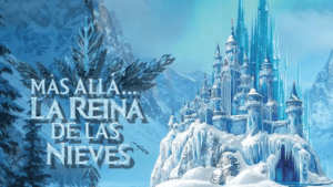 Más allá - La Reina de las Nieves